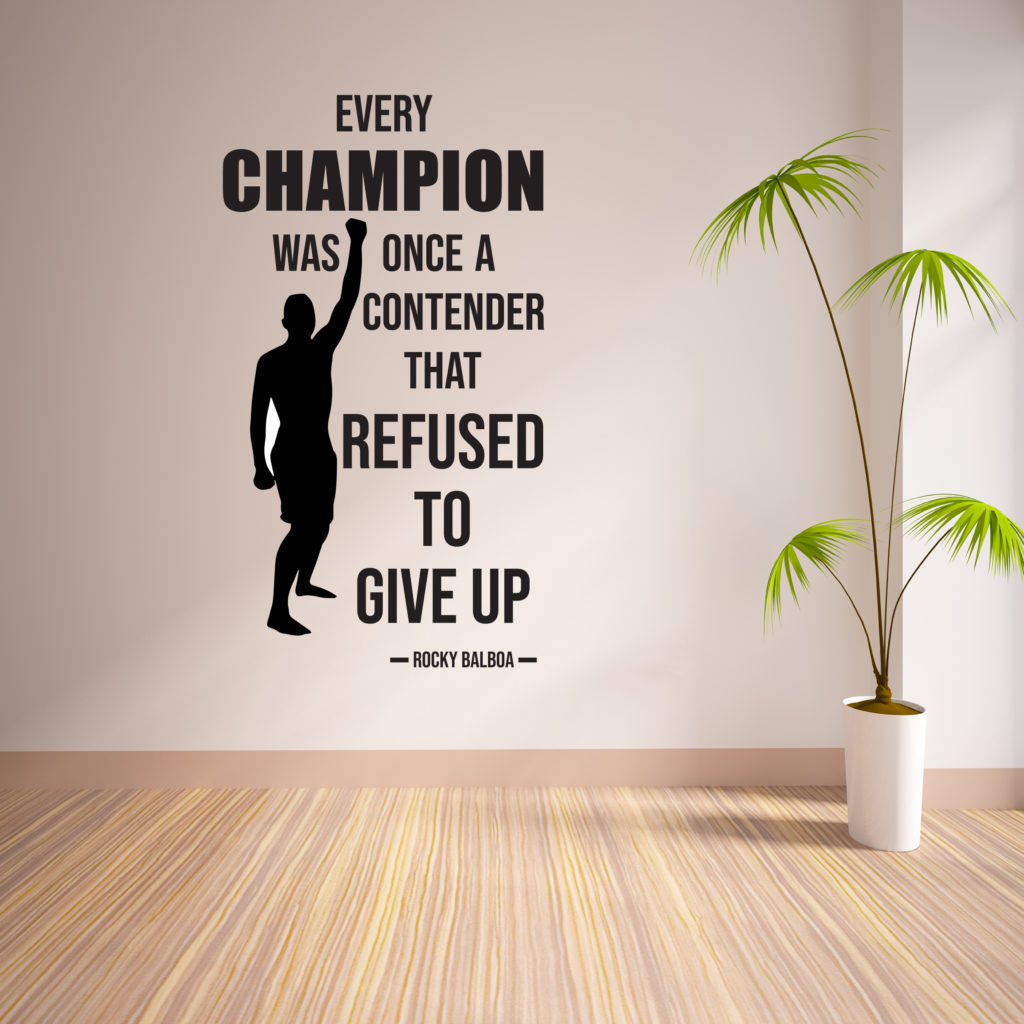 Rocky Every Champion Was Once A Contender Wall Sticker Decal Sports Motivational Quote Art